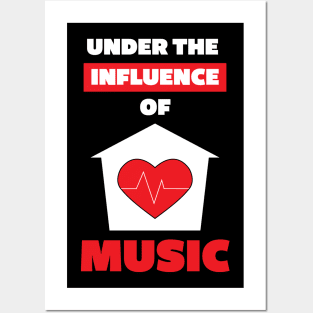 Under the Influence of House Music Posters and Art